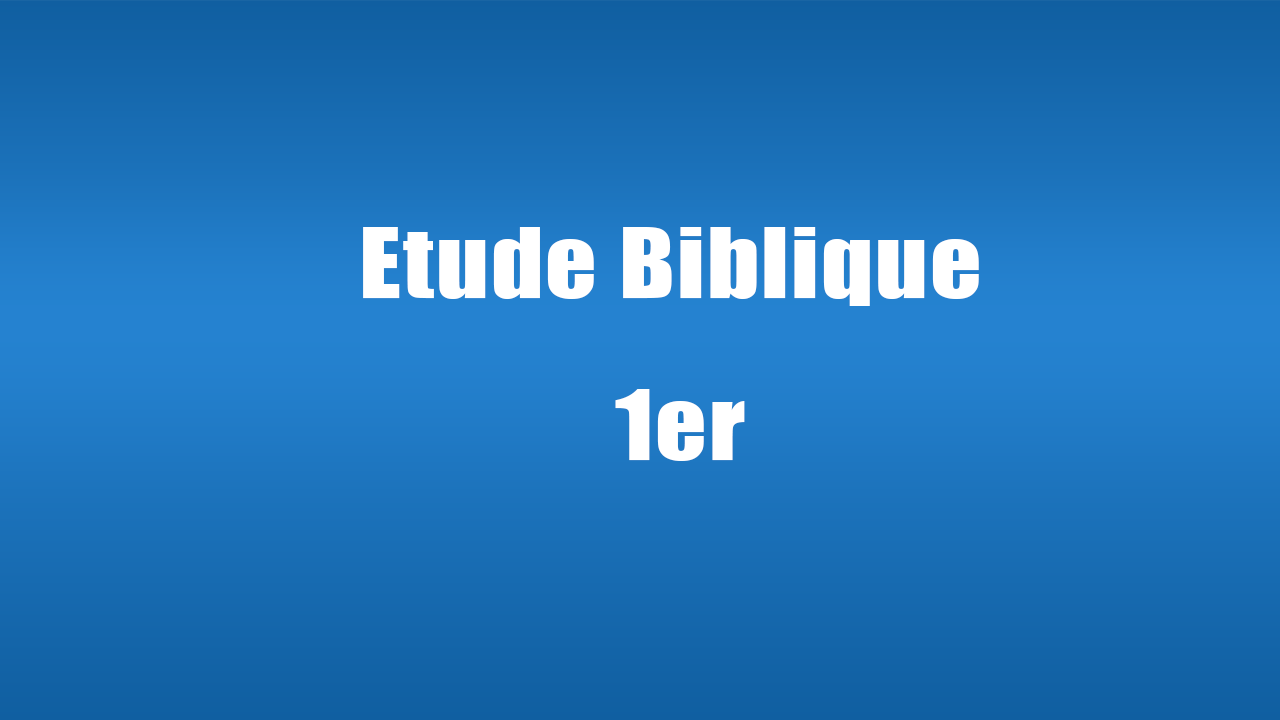 Illustration évènement Prière et étude biblique 1er | Église Chrétienne Évangélique de Nantes Pontereau